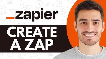 How to Create a Zap in Zapier - Step by Step