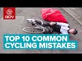Top 10 Common Cycling Mistakes
