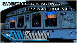 MSFS2020 - How To Cold Start a Cessna Citation CJ4