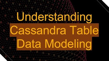 Understanding Cassandra Table Data Modeling