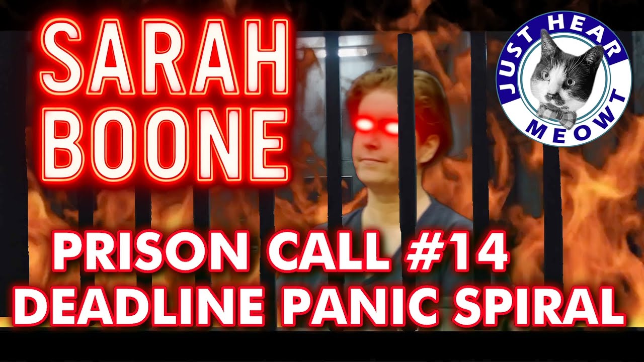 SARAH BOONE - Prison Call 14 - Review & Recap w @ExDerek & @summaloudmouth