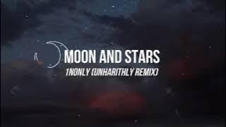 moon and stars - 1nonly (unharithly remix)