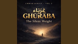 Silent Pulpit - GHURABA