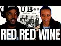 *FINALLY!*🎵 UB40 - Red Red Wine - REACTION