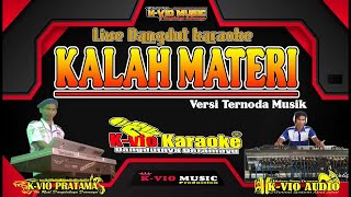 Kalah Materi Karaoke Versi  Ternoda Musik