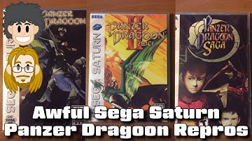 Awful Sega Saturn Panzer Dragoon Repros - #CUPodcast