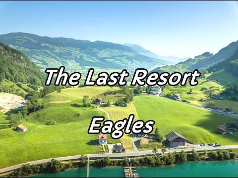 The Last Resort / Eagles  (Pops&Rock 和訳)  #146
