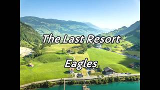The Last Resort / Eagles  (Pops&Rock 和訳)