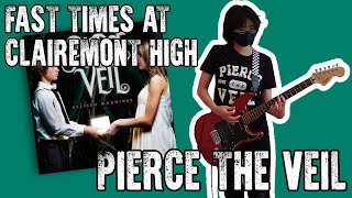 Fast Times At Clairemont High  Pierce The Veil guitar Cover