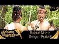 Ra kuti marah dengan prajurit  mahkota mayangkara eps 15