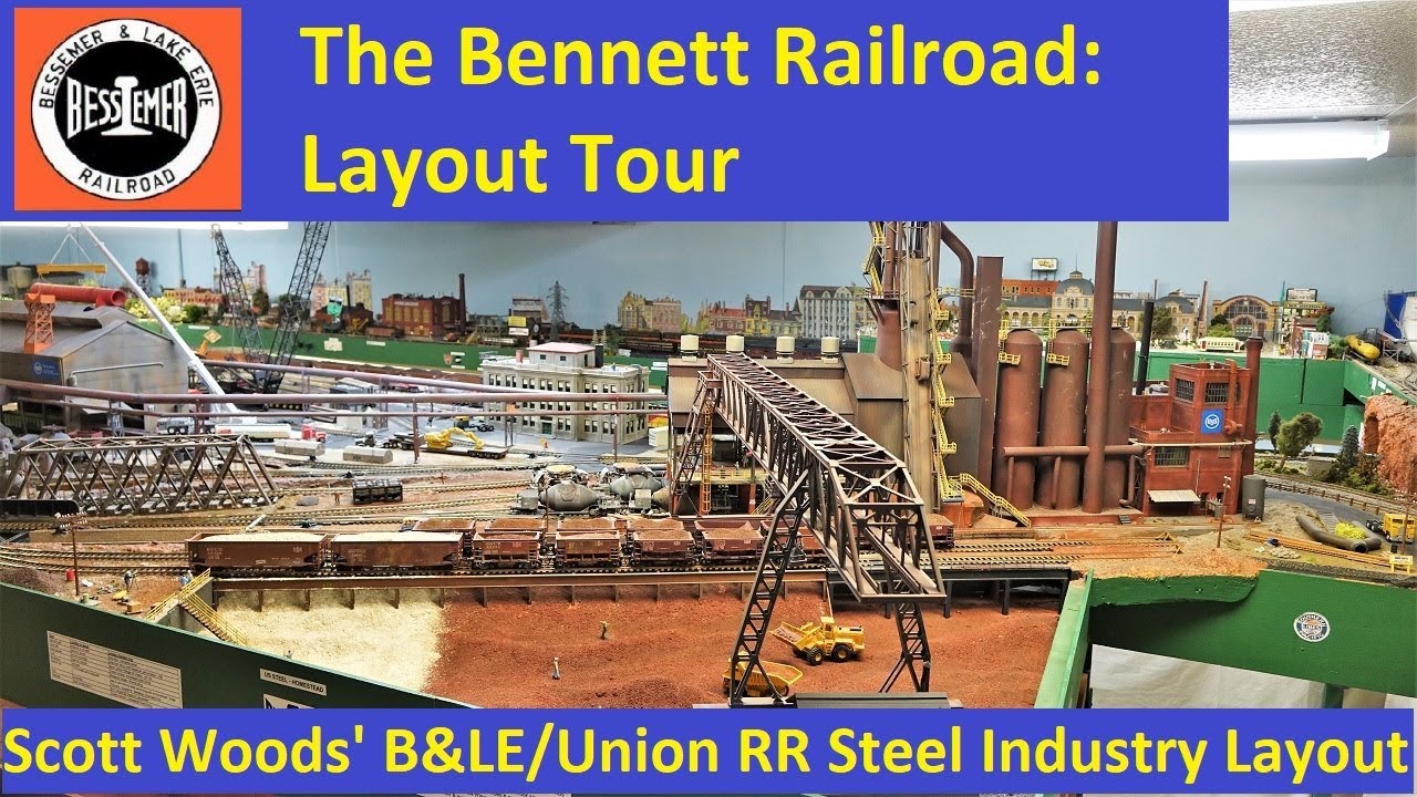 BRR Layout Tour:  Scott Woods' B\u0026LE/Union RR Steel Themed Layout