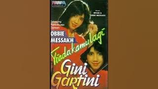 Gini Gardini ( Obbie Messakh ) Tiada Kamu Lagi