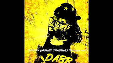 J-FLOW (MONEY CHASING)