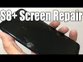 Best Samsung S8 Plus lcd and back glass replacement start to finish complete.