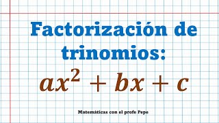 V8  Factorización rápida de trinomios tipo ax2   bx   c