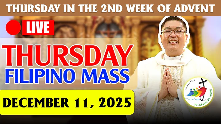 THURSDAY FILIPINO LIVE MASS TODAY || DECEMBER 11, 2025 | FR. JOWEL JOMARSUS GATUS - CATHOLIC MASS