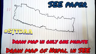 Draw map of Nepal easily| Map of Nepal in SEE paper| SEE 2077/78