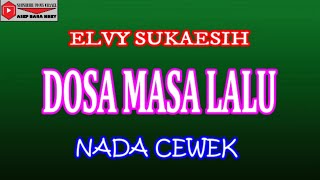 DOSA MASA LALU NO VOCAL KARAOKE