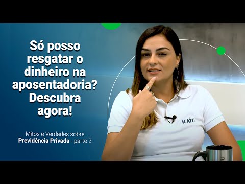 Mitos e Verdades sobre Previdência Privada - parte 2