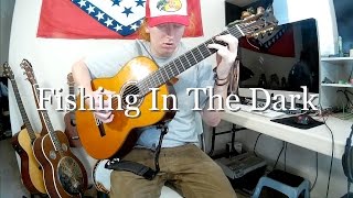 Fishing In The Dark - Nitty Gritty Dirt Band (Fingerstyle Guitar Cover)