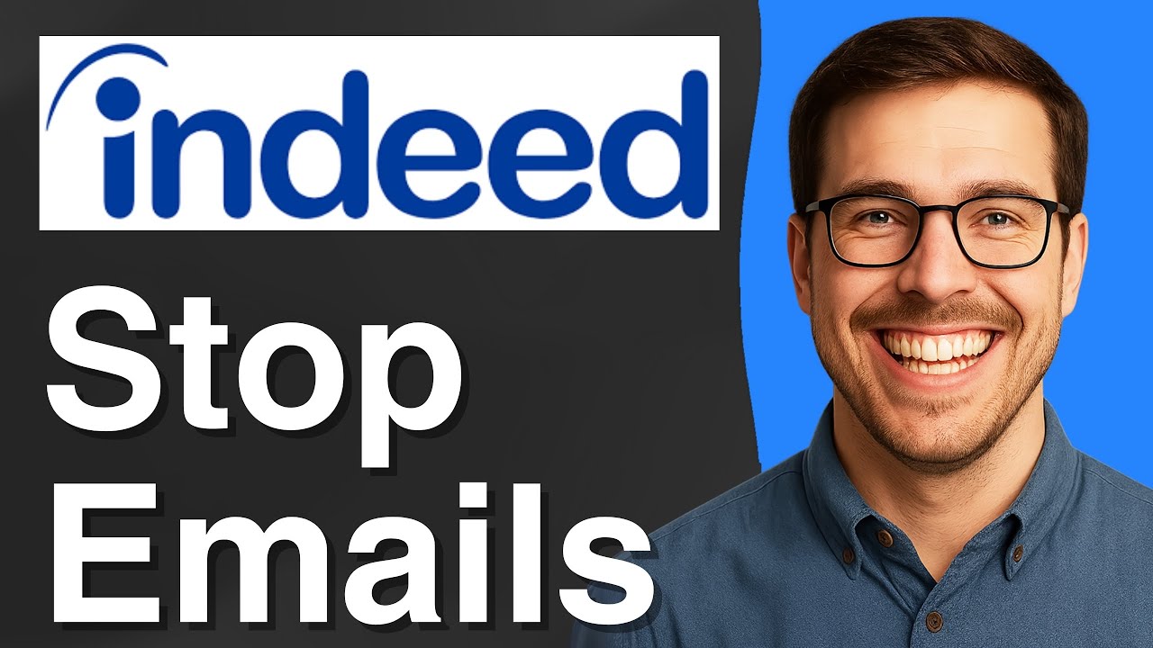 How to Stop Indeed Emails [2025 Easy Guide] - YouTube