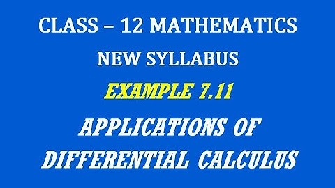 TN 12th Maths / Applications of Differential Calculus  / Example 7.11