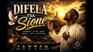 Difela tsa Sione Album 2026 (Hymns of Zion)