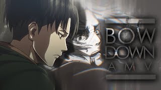AMV - Bow Down [#TC1] (1st Place)