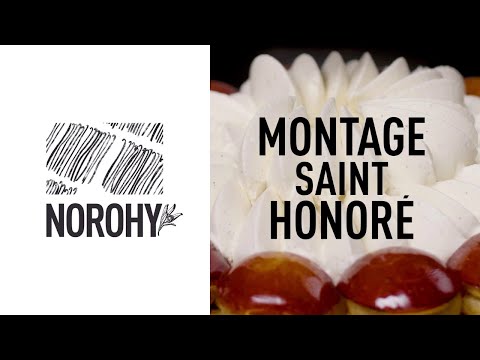 Montage Saint-Honoré | Recette Norohy