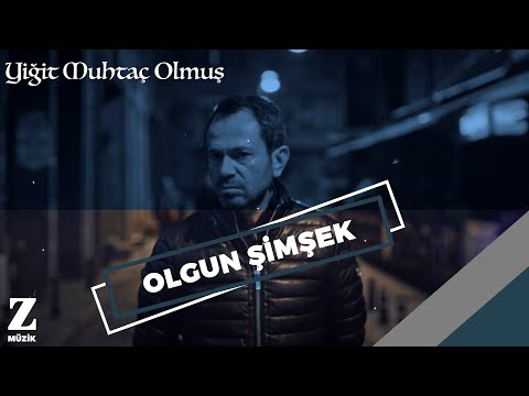 Olgun Şimşek - Yiğit Muhtaç Olmuş I Eşkıya Dünyaya Hükümdar Olmaz © 2018 Z Müzik