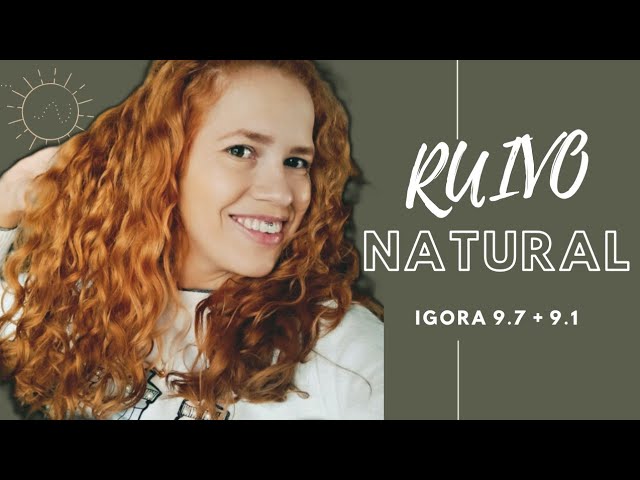 RUIVO NATURAL COM IGORA 9.7 + 9.1 