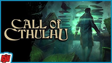 Call of Cthulhu Part 8 | Horror Game | PC Gameplay Walkthrough | 2018