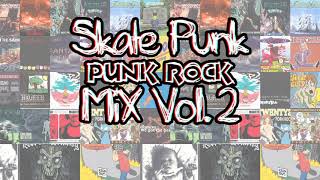 Old New Skate Punkpunk Rock Mix Vol 2