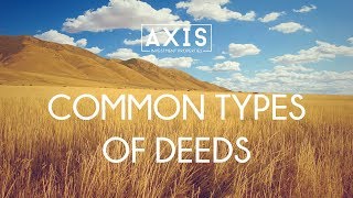 Common Types Of Deeds Common Types Of Deeds