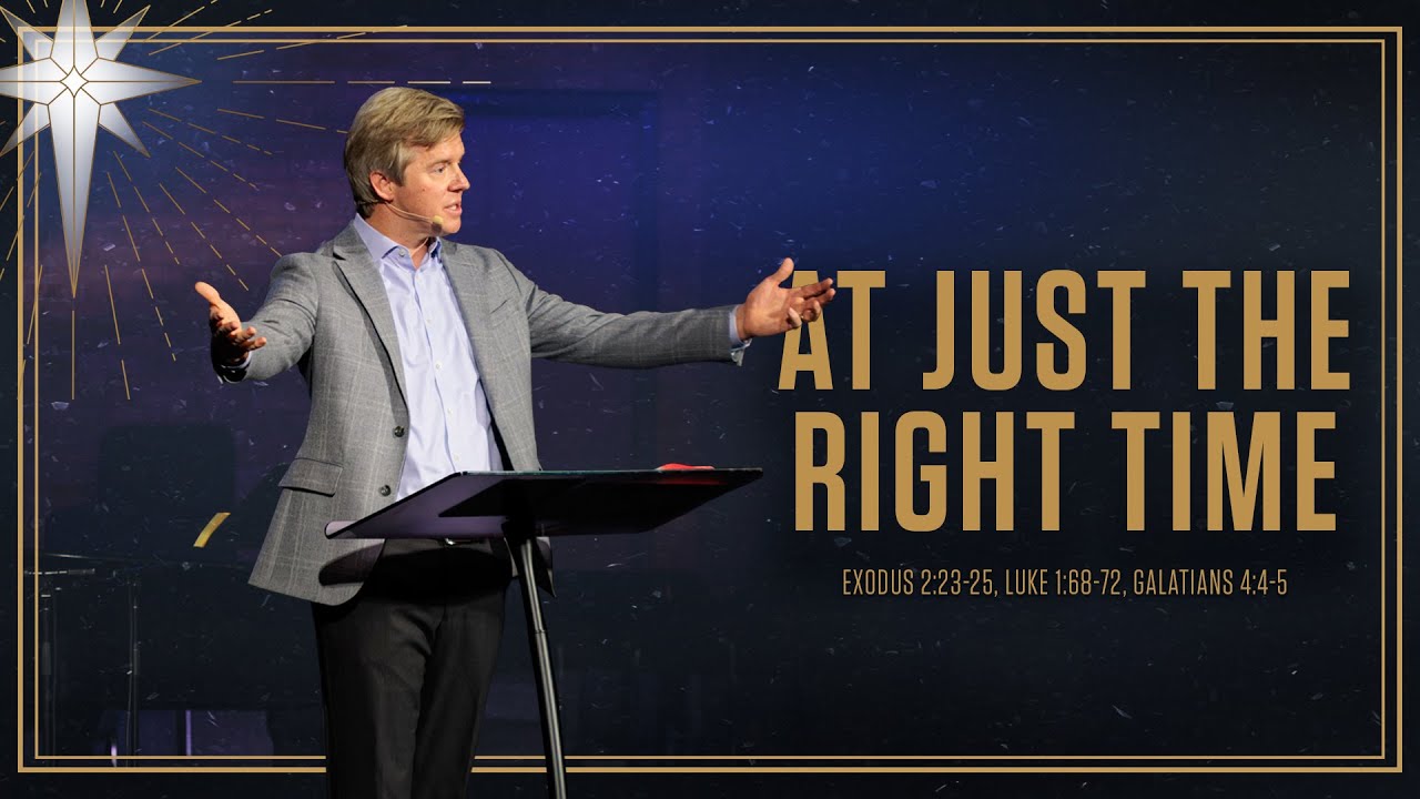 AT JUST THE RIGHT TIME - Dr. Thomas West | Exodus 2:23-25, Luke 1:68-72 ...