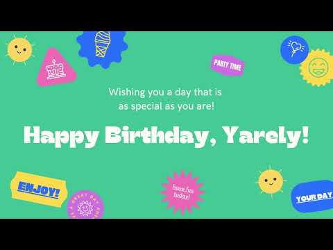 Happy Birthday, Yarely!