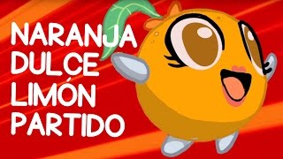 Naranja Dulce Limón Partido I Las Mejores Canciones infantiles I Rondas Populares