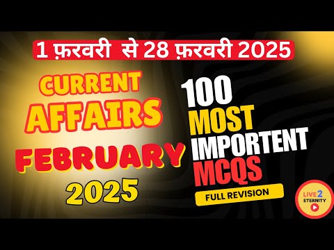 February 2025 Current Affairs Revision