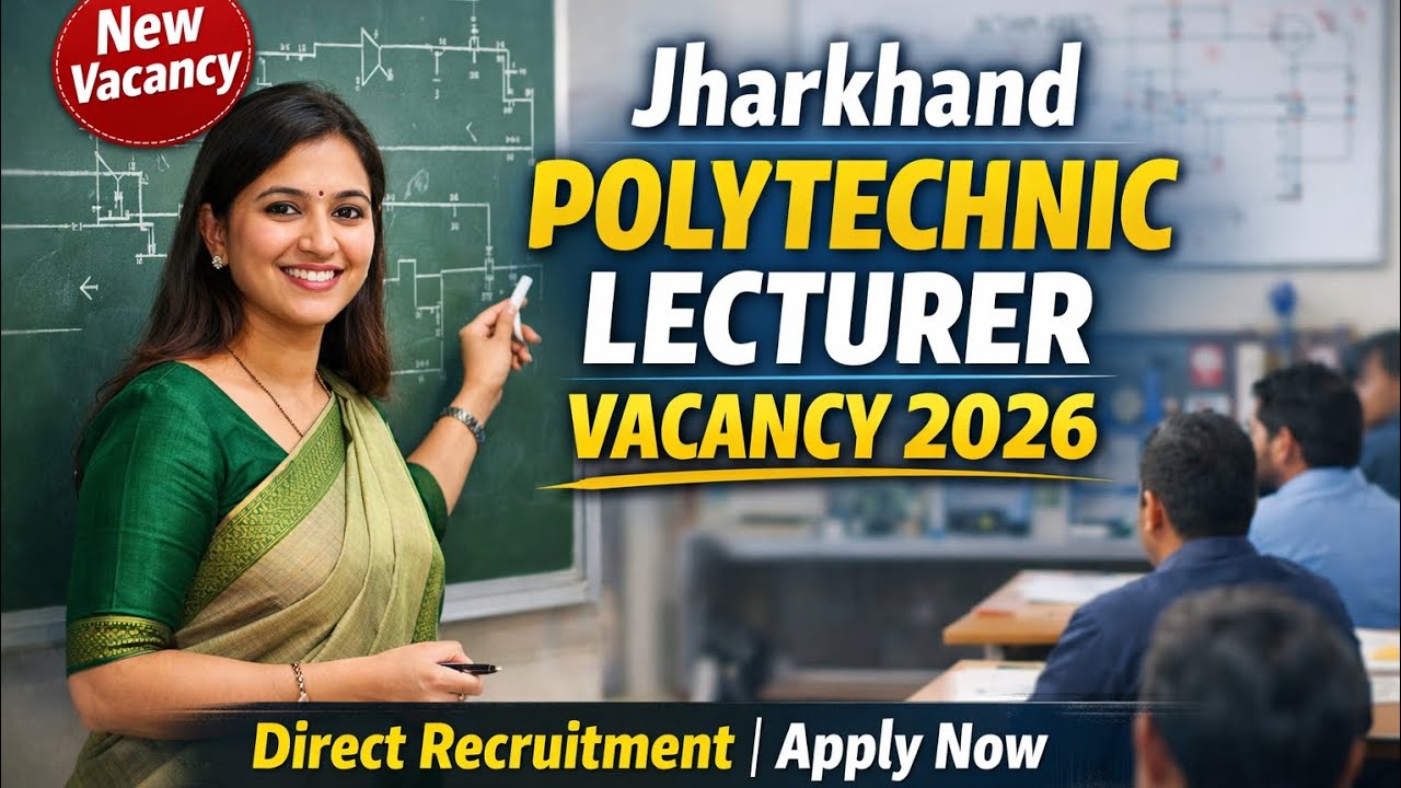 Jharkhand Polytechnic College Lecturer Vacancy 2026 | JPSC New Recruitment 