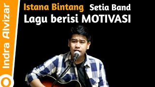 Download Lagu ST 12 ISTANA BINTANG - Indra Alvizar cover (lyric) MP3