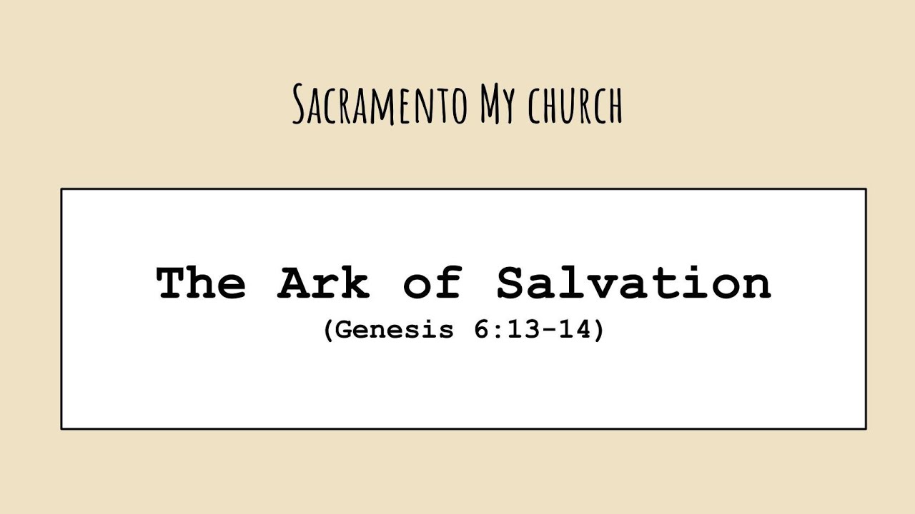 05072023 SMC Genesis 6 13 14 The Ark Of Salvation YouTube 05072023 SMC Genesis 6 13 14 The Ark Of Salvation YouTube