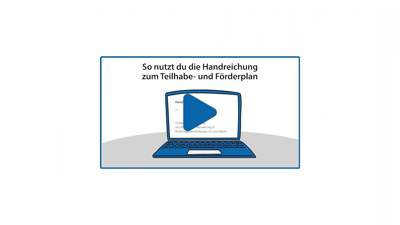 So füllst du den Teilhabe- und Förderplan aus. Teil 3 von "Das Kita-Referat informiert"