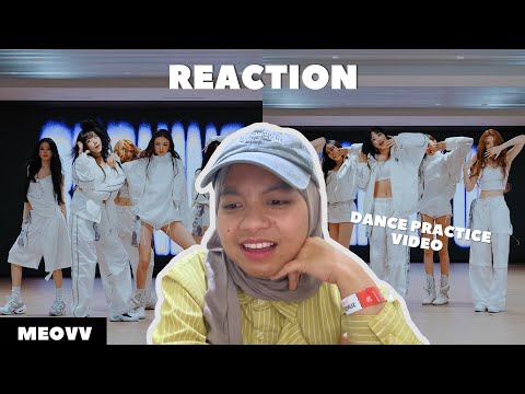 MEOVV - ‘BURNING UP’ DANCE PRACTICE VIDEO (FIX CAM VER) REACTION