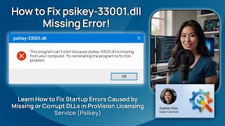 How to Fix psikey-33001.dll Missing Error!