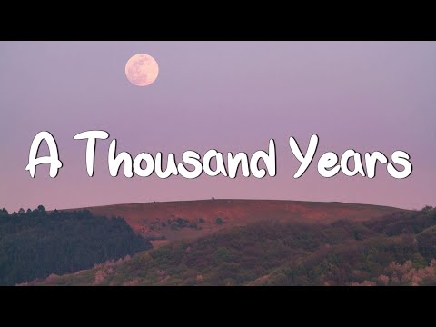 A Thousand Years - Christina Perri  (Lyrics) | Adele, Coldplay (Mix Lyrics)
