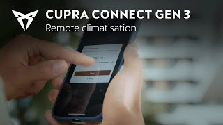 CUPRA CONNECT | Gen 3 Remote Climatization