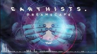 EARTHISTS. - Fall ( Stream)