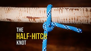 How to Tie the Half Hitch Knot in UNDER 60 SECONDS!! | How to Tie a Hitch Knot