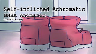 Self-inflicted Achromatic - BNHA Animatic