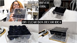 DIY ROSE FOREVER NEW YORK | BLING ROSE BOX DECOR IDEA | ROSES THAT LAST FOR ONE YEAR | GLAM HOME DIY